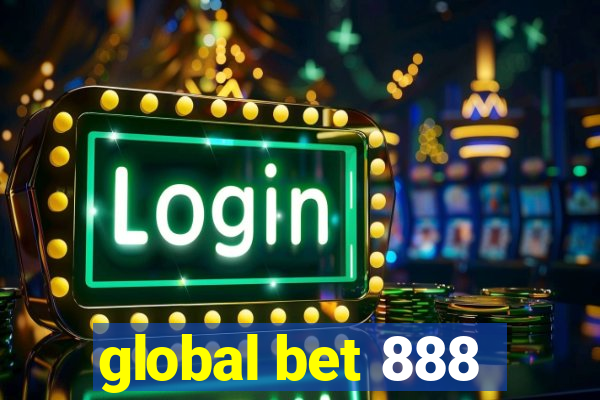 global bet 888